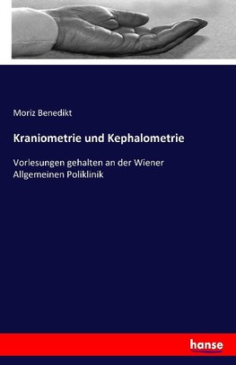 Kraniometrie und Kephalometrie