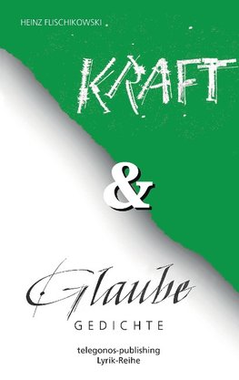 Kraft und Glaube