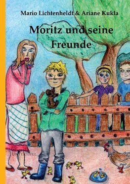 Moritz und seine Freunde