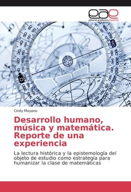 Desarrollo humano, música y matemática. Reporte de una experiencia