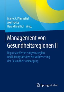 Management von Gesundheitsregionen II