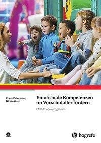 Emotionale Kompetenzen im Vorschulalter fördern