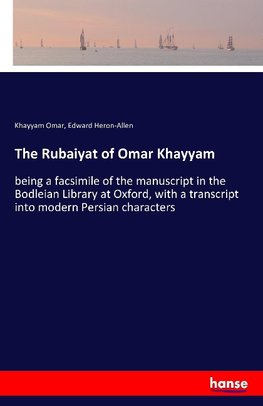 The Rubaiyat of Omar Khayyam