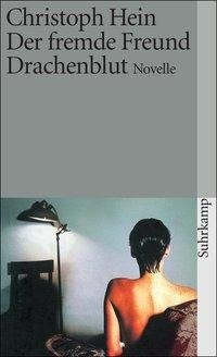 Der fremde Freund / Drachenblut