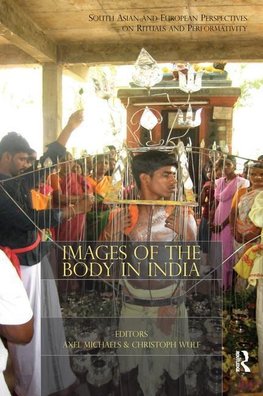 Michaels, A: Images of the Body in India