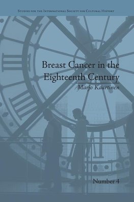 Kaartinen, M: Breast Cancer in the Eighteenth Century