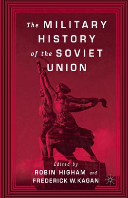 The Military History of the Soviet Union