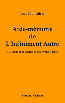 Aide-mémoire de l'Infiniment Autre