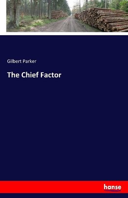 The Chief Factor