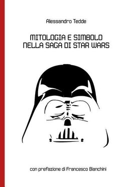 Mitologia e Simbolo nella Saga di Star Wars