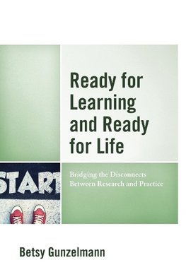 Ready for Learning and Ready for Life