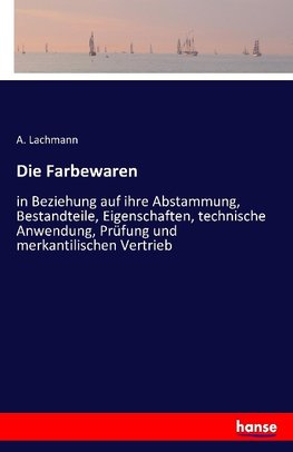 Die Farbewaren