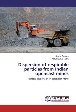 Dispersion of respirable particles from Indian opencast mines