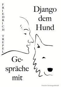 Gespräche mit Django dem Hund