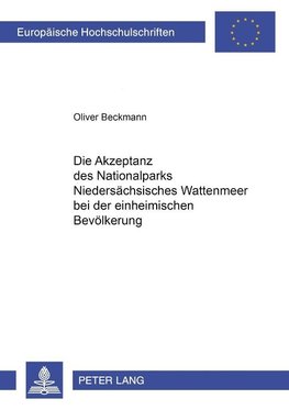 Die Akzeptanz des Nationalparks Niedersächsisches Wattenmeer bei der einheimischen Bevölkerung