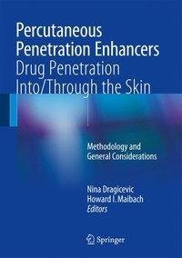 Percutaneous Penetration Enhancers: Drug Penetration