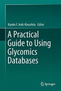 Practical Guide to Using Glycomics Databases