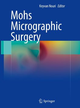 Mohs Micrographic Surgery