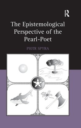 The Epistemological Perspective of the Pearl-Poet