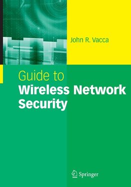 Guide to Wireless Network Security