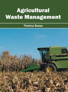 Agricultural Waste Management