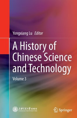 A History of Chinese Science and Technology