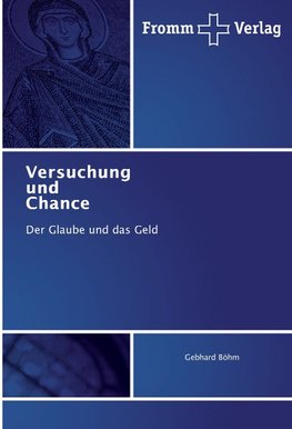 Versuchung und Chance