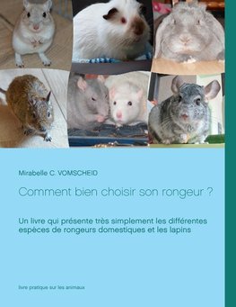 Comment bien choisir son rongeur ?