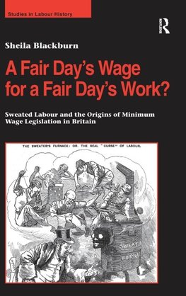 A Fair Day's Wage for a Fair Day's Work?