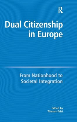 Dual Citizenship in Europe