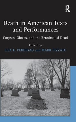 Death in American Texts and Performances