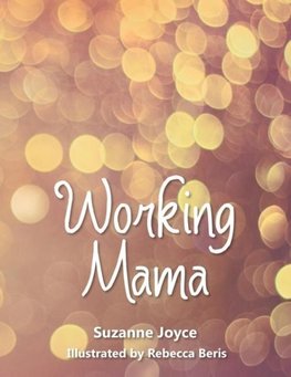 Working Mama