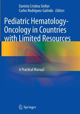 Pediatric Hematology-Oncology in Countries with Limited Resources