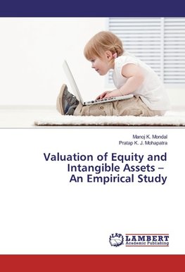 Valuation of Equity and Intangible Assets - An Empirical Study