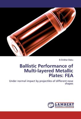 Ballistic Performance of Multi-layered Metallic Plates: FEA