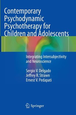 Contemporary Psychodynamic Psychotherapy for Children and Adolescents