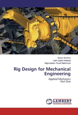 Rig Design for Mechanical Engineering