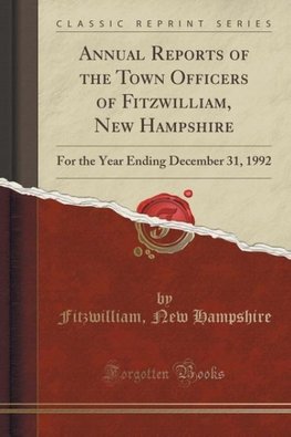 Hampshire, F: Annual Reports of the Town Officers of Fitzwil