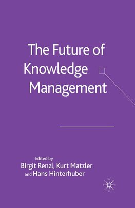 The Future of Knowledge Management