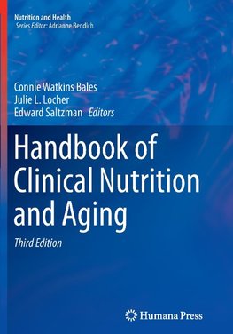 Handbook of Clinical Nutrition and Aging