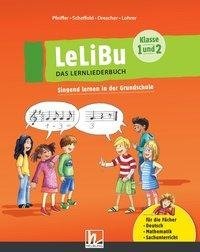 LeLiBu (Klasse 1 und 2) - DAS LERNLIEDERBUCH