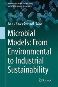 Castro-Sowinski, S: Microbial Models: From Environmental to