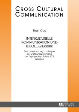 Interkulturelle Kommunikation und Ideologiekritik