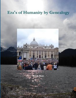 Era's of Humanity by Genealogy