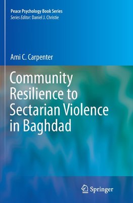 Community Resilience to Sectarian Violence in Baghdad