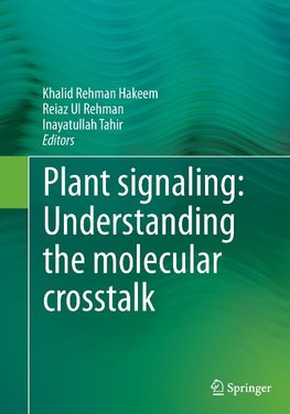 Plant signaling: Understanding the molecular crosstalk