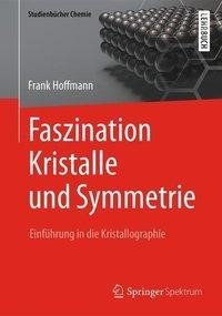 Faszination Kristalle und Symmetrie