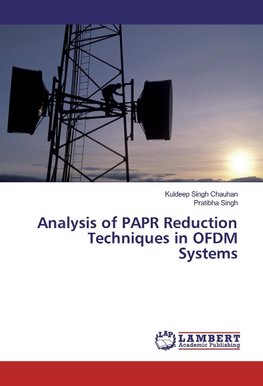 Analysis of PAPR Reduction Techniques in OFDM Systems