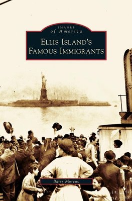 Ellis Island's Famous Immigrants