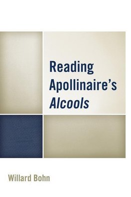 Reading Apollinaire S Alcools